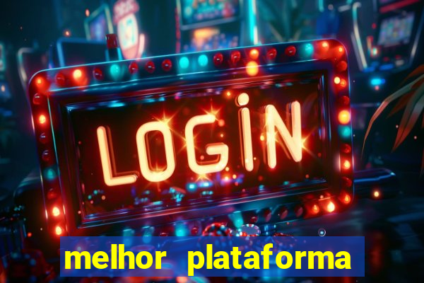 melhor plataforma de jogos para ganhar dinheiro